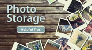 Photo storage tips